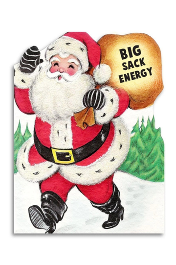 Big Sack Energy | Humorous Christmas Card