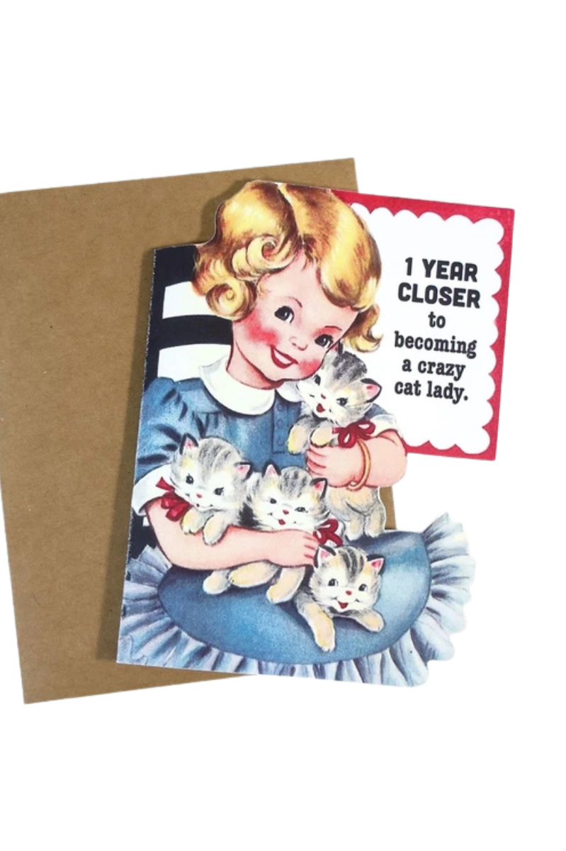 Closer To Crazy Cat Lady | Birthday Card