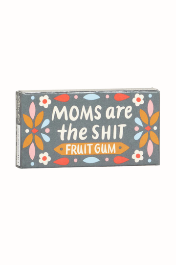 Moms Are The Shit Gum [Blue Q]
