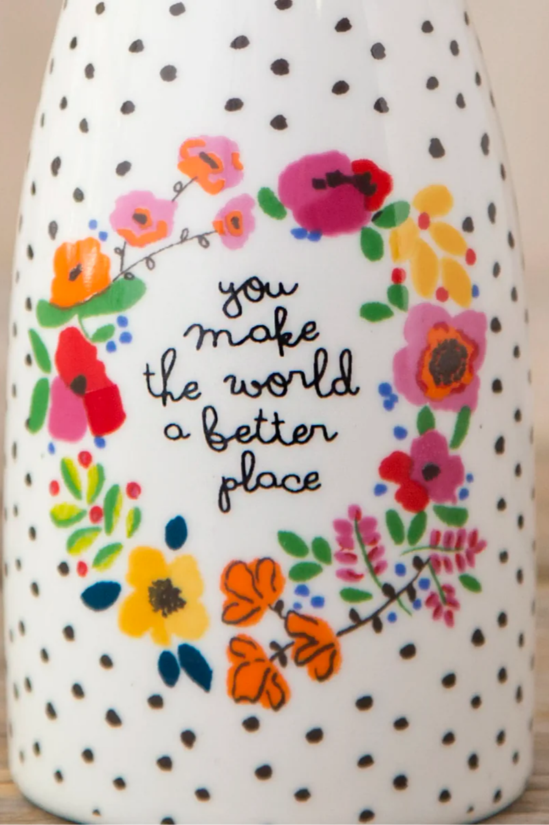 Ceramic Bud Vase | You Make The World Better