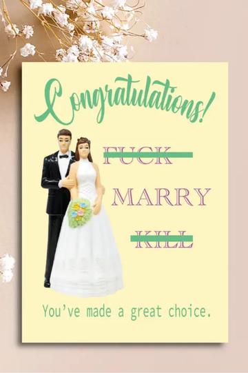 F*ck Marry Kill | Greeting Card