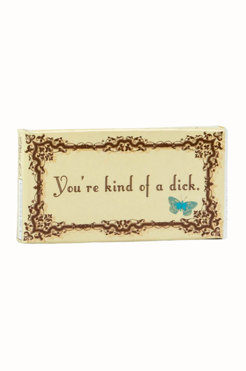 You're Kind Of A Dick Gum [Blue Q]